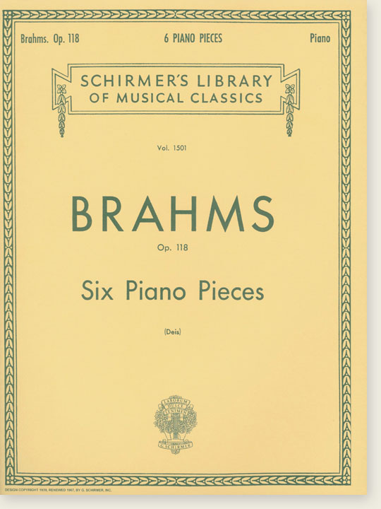 Brahms Six Piano Pieces Op. 118 for the Piano