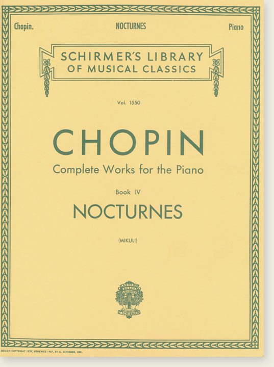 Chopin【Complete Works for the piano , Book Ⅳ】Nocturnes (Mikuli)