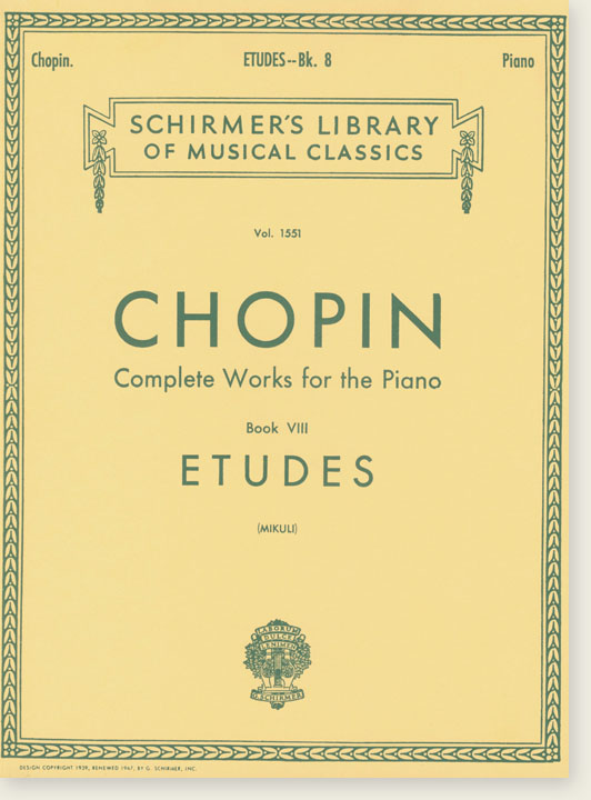 Chopin【Complete Works for the piano , Book Ⅷ】Etudes (Mikuli)