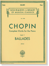 Chopin 【Complete Works for The Piano , Book Ⅴ】Ballades(Mikuli) Chopin 【Complete Works for The Piano , Book Ⅴ】Ballades(Mikuli)