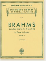 Brahms Complete Works for Piano Solo in Three Volumes , Volume Ⅲ Brahms Complete Works for Piano Solo in Three Volumes , Volume Ⅲ