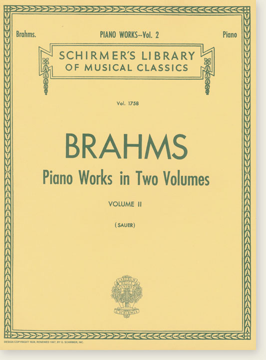 Brahms Piano Works in Two Volumes Volume Ⅱ