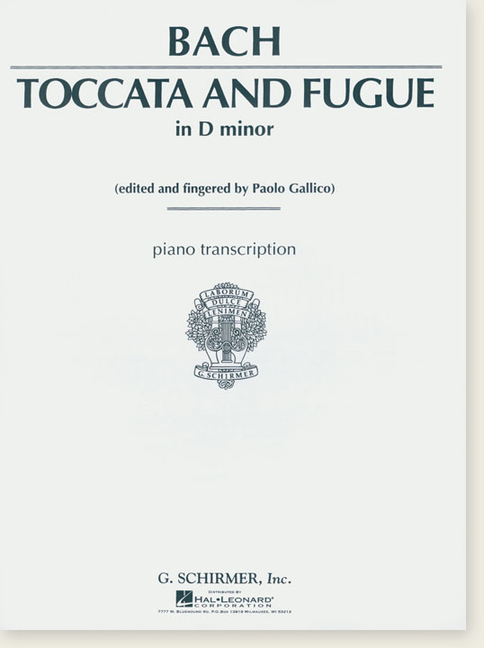 Bach Toccata and Fugue in D minor (Edited and Fingered by Paolo Gallico) Piano Transcription