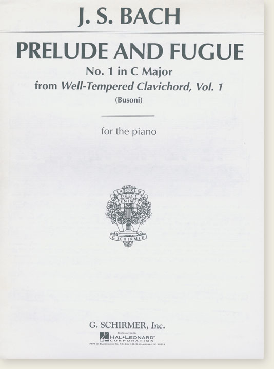 J. S. Bach Prelude and Fugue No. 1 in C Major from Well-Tempered Clavichord, Vol. 1 (Busoni) for the Piano