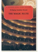 Wolfgang Amadeus Mozart The Magic Flute G. Schirmer Opera Score Editions Wolfgang Amadeus Mozart The Magic Flute G. Schirmer Opera Score Editions