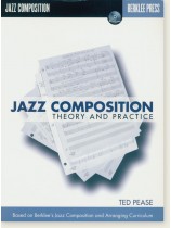 Jazz Composition Theory and Practice Jazz Composition Theory and Practice