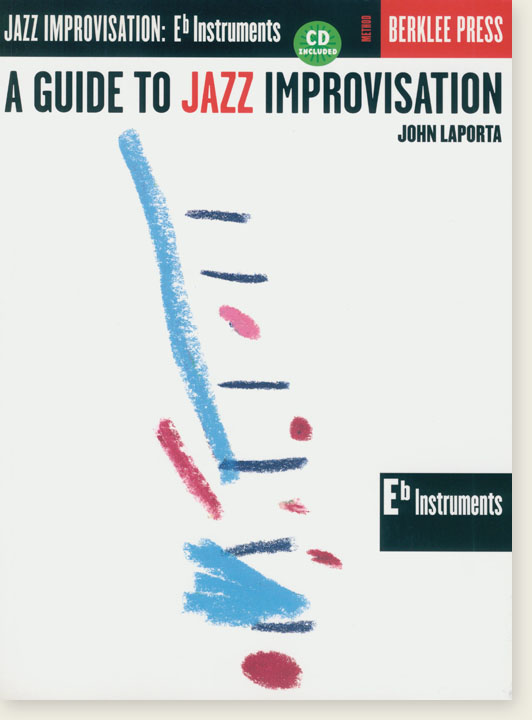 A Guide to Jazz Improvisation E♭ Instruments