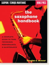 The Saxophone Handbook