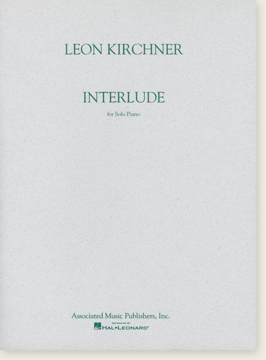 Leon Kirchner Interlude for Solo Piano