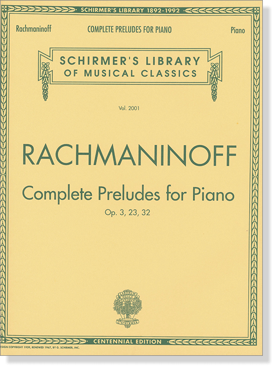Rachmaninoff【Complete Preludes】for Piano Op. 3, 23, 32
