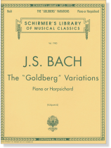 J.S. Bach The "Goldberg" Variations for Piano or Harpsichord J.S. Bach The "Goldberg" Variations for Piano or Harpsichord