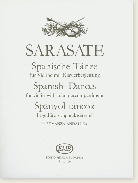 Sarasate Spanish Dances for Violin with Piano Accompaniment 3: Romanza Andaluza