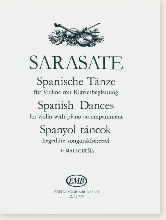 Sarasate Spanish Dances for Violin with Piano Accompaniment 1: Malagueña