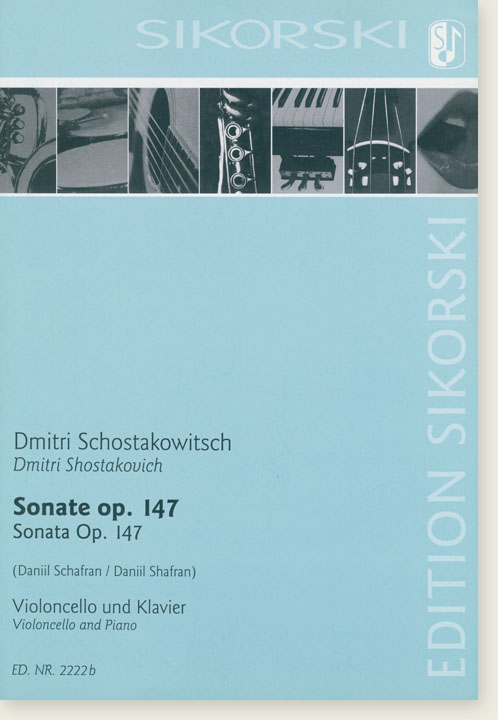 Shostakovich Sonata Op. 147 for Violoncello and Piano