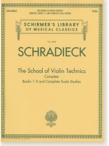 Schradieck The School of Violin Technics: Complete Book 1-3 and Complete Scale Studies Schradieck The School of Violin Technics: Complete Book 1-3 and Complete Scale Studies