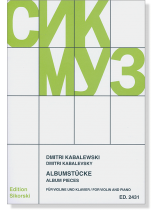 Dmitri Kabalewski【Albumstücke】für Violine und Klavier