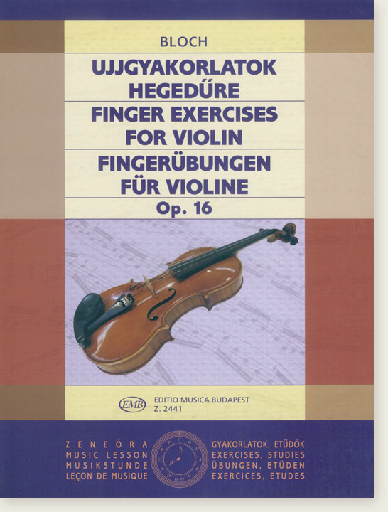 Bloch Finger Exercises for Violin, Op. 16