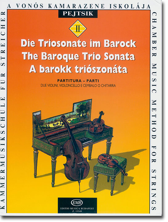 Chamber Music Method for Strings Ⅱ The Baroque Trio Sonata