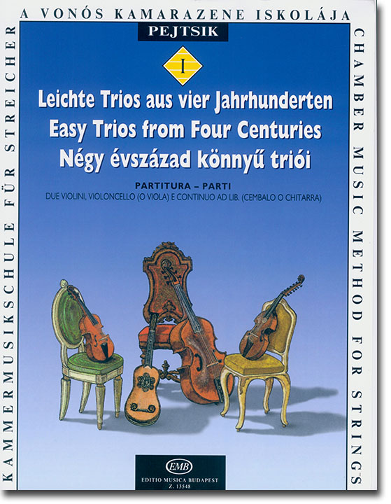 Chamber Music Method for Strings Ⅰ Easy Trios from Four Centuries