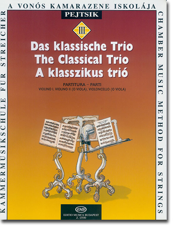 Chamber Music Method for Strings Ⅲ The Classical Trio