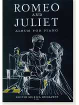 Romeo and Juliet Album for Piano Romeo and Juliet Album for Piano