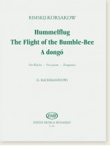 Rimskij-Korsakow Hummelflug The Flight of the Bumble Bee A Dongó for Piano Rimskij-Korsakow Hummelflug The Flight of the Bumble Bee A Dongó for Piano