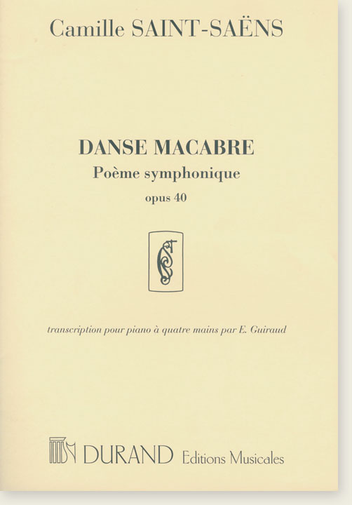 Saint-Saens Danse Macabre Poeme Symphonique Opus 40 pour Piano à Quatre Mains