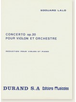 Edouard Lalo Concerto Op. 20 pour Violon et Orchestre Reduction pour Violon et Piano