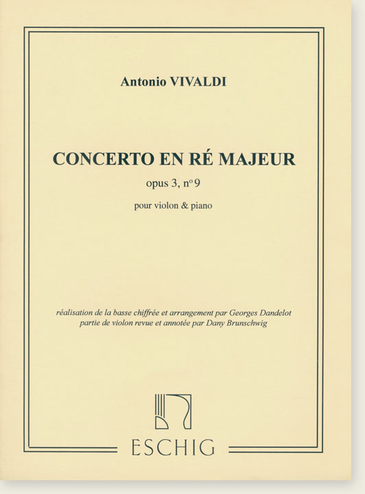 Antonio Vivaldi Concerto en Ré majeur Opus 3, No 9 pour Violon & Piano