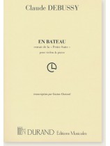 Claude Debussy En Bateau pour Violon & Piano
