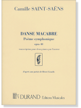 Saint-Saens【Danse Macabre , Opus 40 , Poeme Symphonique】Transcription pour deux Pianos par l'auteur Saint-Saens【Danse Macabre , Opus 40 , Poeme Symphonique】Transcription pour deux Pianos par l'auteur