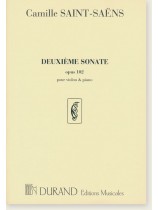 Camille Saint-Saëns Deuxiéme Sonate Opus 102 pour Violon & Piano