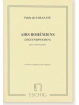 Pablo de Sarasate Airs Bohémiens (Zigeunerweisen) pour Violon & Piano