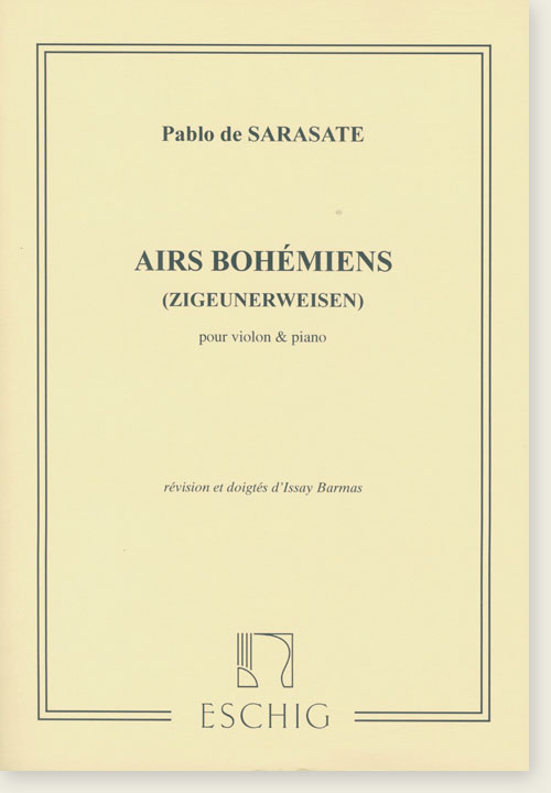 Pablo de Sarasate Airs Bohémiens (Zigeunerweisen) pour Violon & Piano