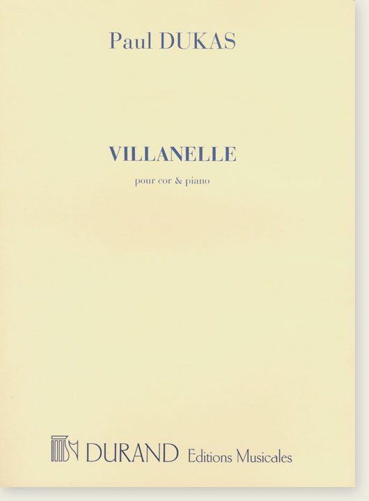 Paul Dukas Villanelle pour Cor & Piano