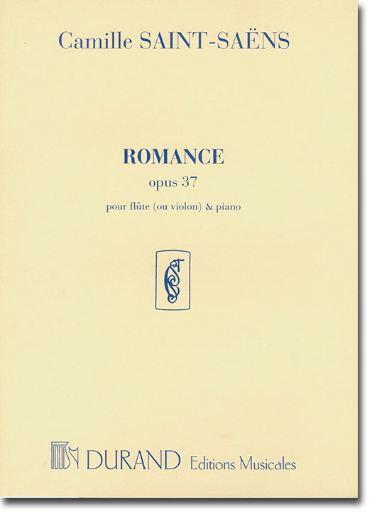 Camille Saint-Saëns Romance Opus 37 pour Flûte (ou Violon) & Piano