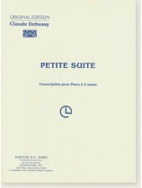 Claude Debussy Petite Suite Transcription pour Piano à 2 mains Claude Debussy Petite Suite Transcription pour Piano à 2 mains