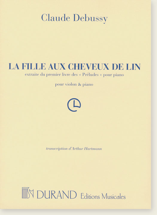 Claude Debussy La Fille aux Cheveux de Lin pour Violon & Piano