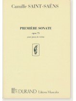 Camille Saint-Saëns Premiére Sonate Opus 75 pour Piano & Violon