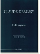 Claude Debussy L'isle Joyeuse for Piano Claude Debussy L'isle Joyeuse for Piano