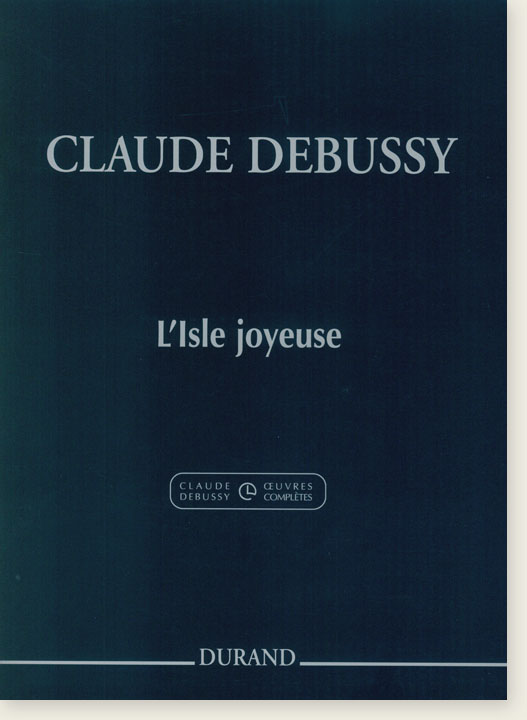 Claude Debussy L'isle Joyeuse for Piano