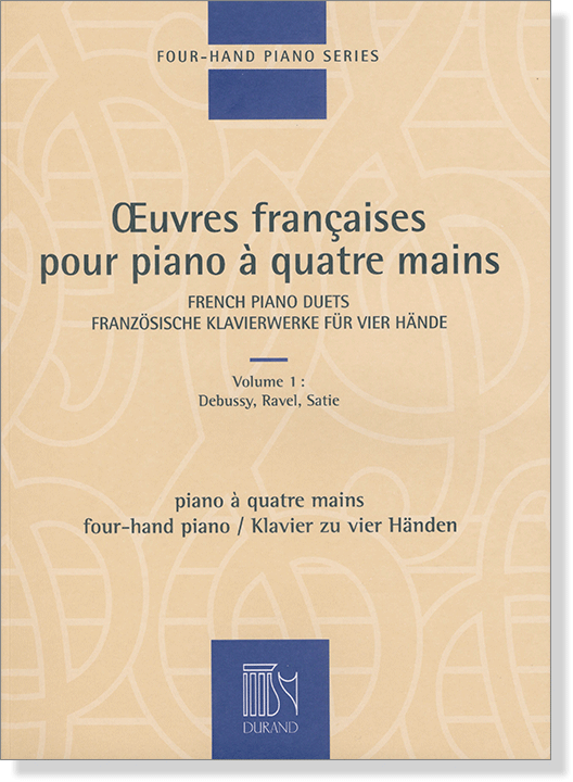 Œuvres Françaises Pour Piano À Quatre Mains Ⅰ