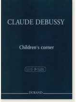 Claude Debussy Children's Corner for Piano Claude Debussy Children's Corner for Piano