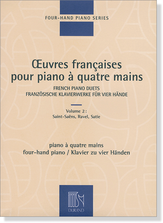 Œuvres Françaises Pour Piano À Quatre Mains Ⅱ