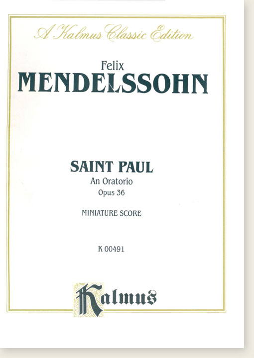 Mendelssohn Saint Paul An Oratorio Opus 36 Miniature Score