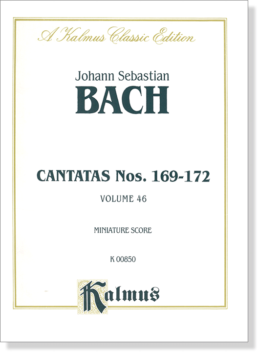 Bach【Cantatas Nos. 169-172】 Volume 46 , Miniature Score