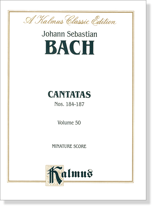 Bach【Cantatas Nos. 184-187】Volume 50 , Miniature Score