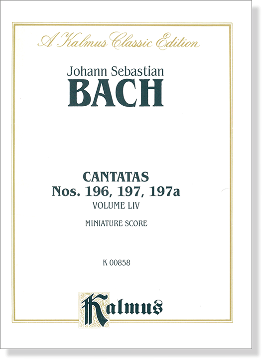 Bach【Cantatas Nos. 196,197,197a】Volume Ⅳ, Miniature Score