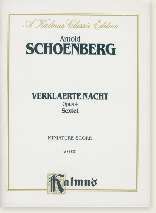 Schoenberg Verkläerte Nacht , Opus 4 Sextet Miniature Score