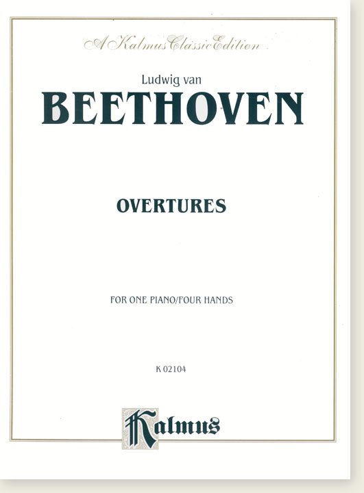 Beethoven Overtures for One Piano Four Hands